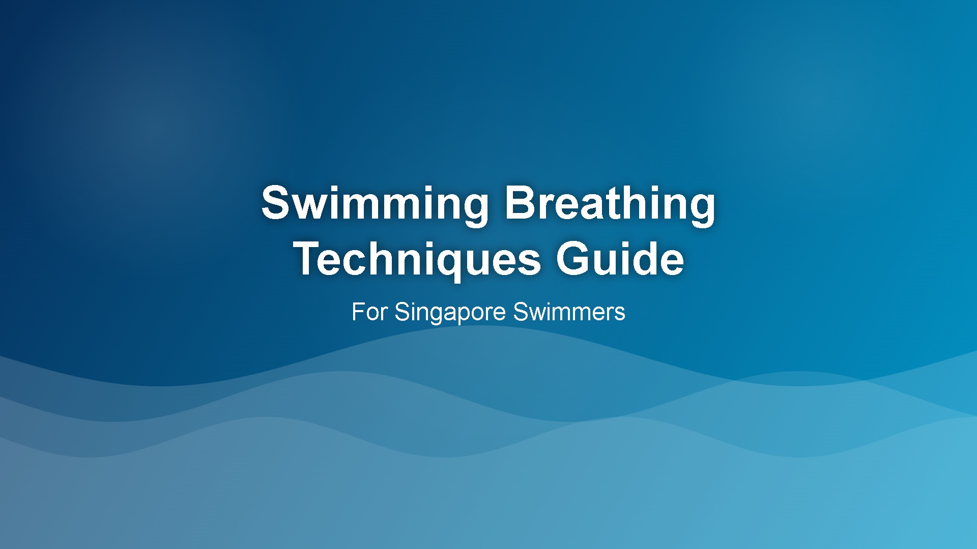 Swimming breathing techniques guide for Singapore swimmers